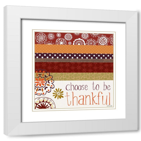 Choose to be Thankful White Modern Wood Framed Art Print with Double Matting by Doucette, Katie