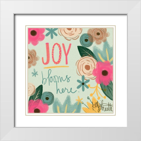 Joy Blooms Here White Modern Wood Framed Art Print with Double Matting by Doucette, Katie