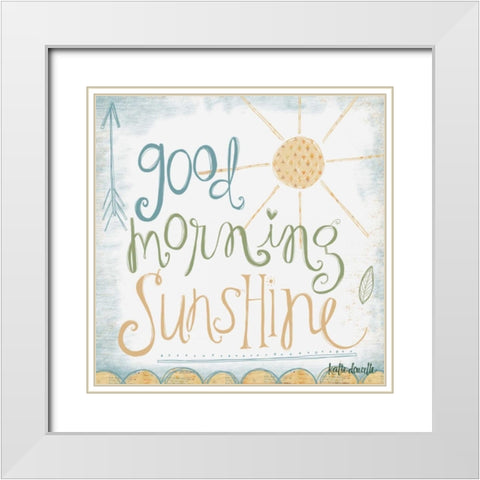 Good Morning Sunshine White Modern Wood Framed Art Print with Double Matting by Doucette, Katie