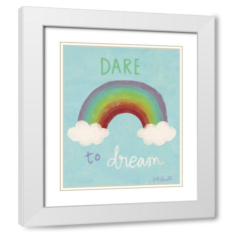 Dare to Dream White Modern Wood Framed Art Print with Double Matting by Doucette, Katie