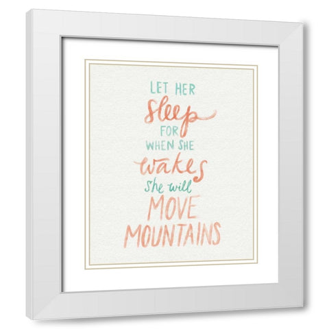 Move Mountains White Modern Wood Framed Art Print with Double Matting by Doucette, Katie