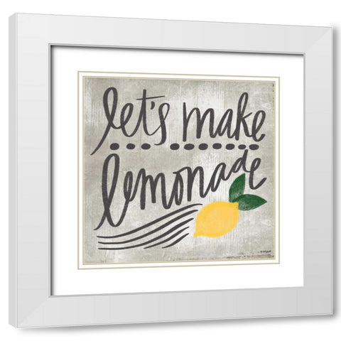 Lets Make Lemonade White Modern Wood Framed Art Print with Double Matting by Doucette, Katie