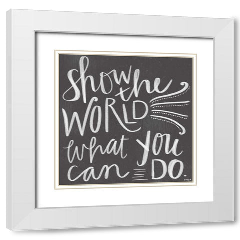 Show the World White Modern Wood Framed Art Print with Double Matting by Doucette, Katie