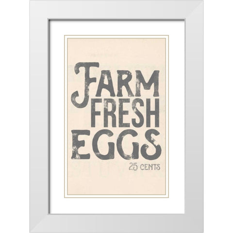 Farm Fresh Eggs White Modern Wood Framed Art Print with Double Matting by Doucette, Katie