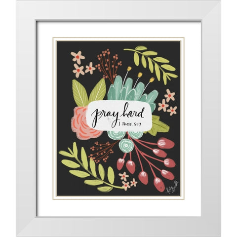 Pray Hard White Modern Wood Framed Art Print with Double Matting by Doucette, Katie