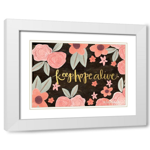 Keep Hope Alive White Modern Wood Framed Art Print with Double Matting by Doucette, Katie