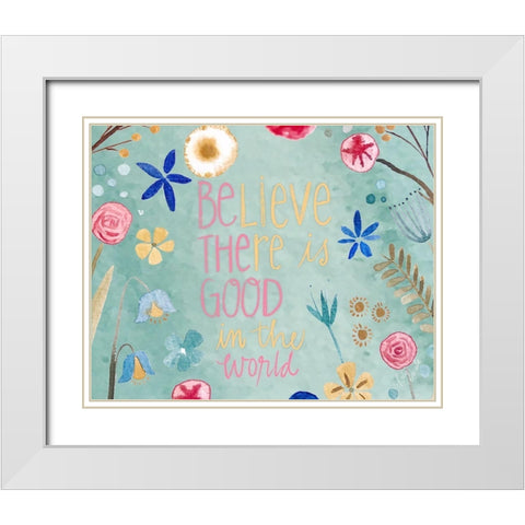 Be the Good White Modern Wood Framed Art Print with Double Matting by Doucette, Katie