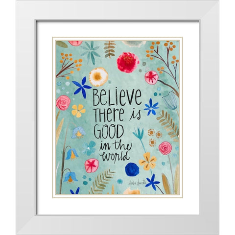 Be the Good White Modern Wood Framed Art Print with Double Matting by Doucette, Katie