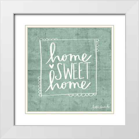 Home Sweet Home White Modern Wood Framed Art Print with Double Matting by Doucette, Katie