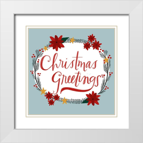 Christmas Greetings White Modern Wood Framed Art Print with Double Matting by Doucette, Katie