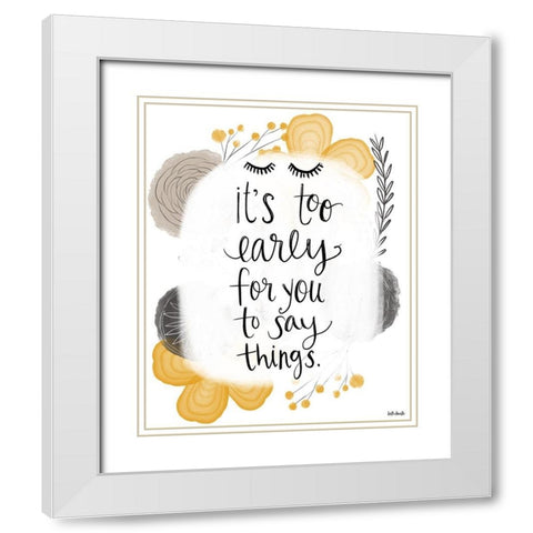 Too Early White Modern Wood Framed Art Print with Double Matting by Doucette, Katie