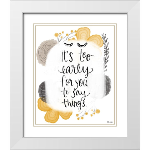 Too Early White Modern Wood Framed Art Print with Double Matting by Doucette, Katie