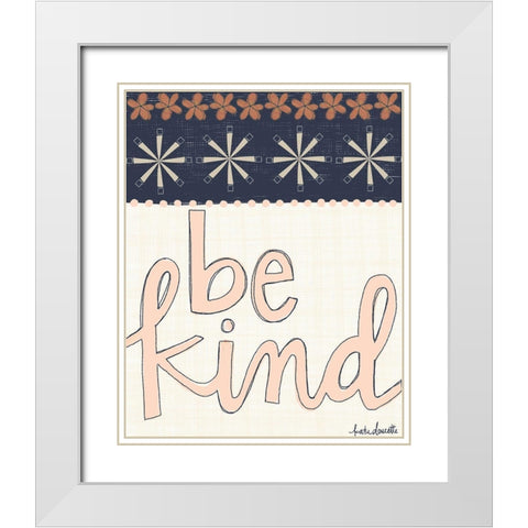 Be Kind White Modern Wood Framed Art Print with Double Matting by Doucette, Katie
