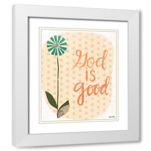 God is Good White Modern Wood Framed Art Print with Double Matting by Doucette, Katie