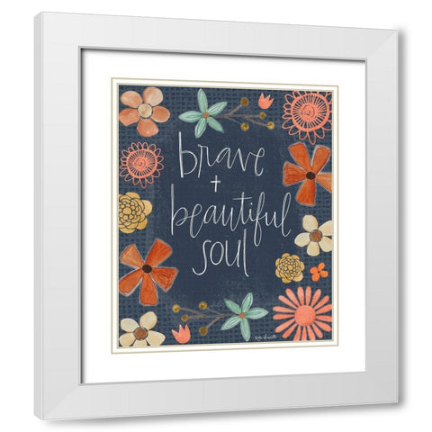 Brave + Beautiful White Modern Wood Framed Art Print with Double Matting by Doucette, Katie