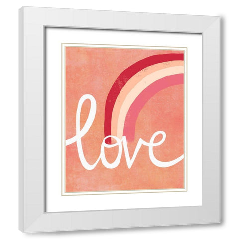 Love Rainbow White Modern Wood Framed Art Print with Double Matting by Doucette, Katie