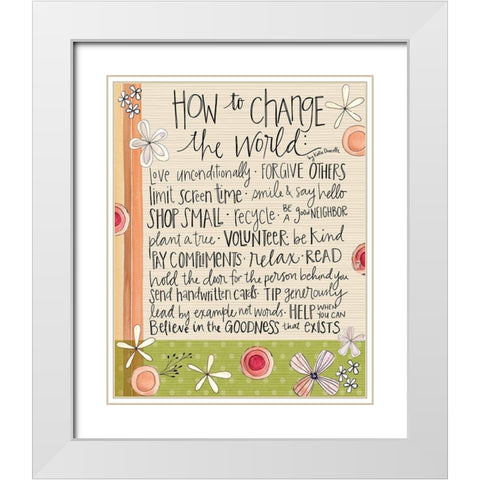 How To Change the World White Modern Wood Framed Art Print with Double Matting by Doucette, Katie