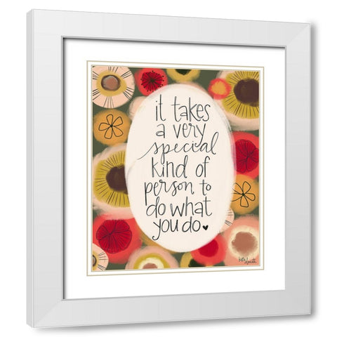 Special Kind of Person White Modern Wood Framed Art Print with Double Matting by Doucette, Katie