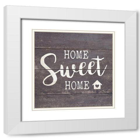 Home Sweet Home White Modern Wood Framed Art Print with Double Matting by Brown, Kyra
