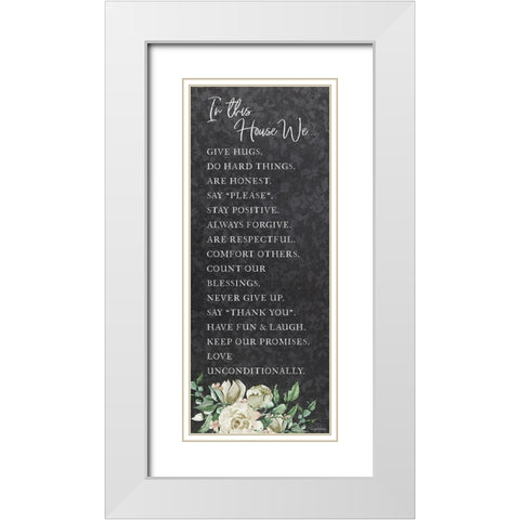 In This Houseâ€¦ White Modern Wood Framed Art Print with Double Matting by Brown, Kyra