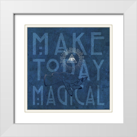 Make Today Magical White Modern Wood Framed Art Print with Double Matting by Brown, Kyra