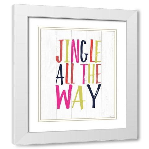 Jingle All the Way White Modern Wood Framed Art Print with Double Matting by Brown, Kyra