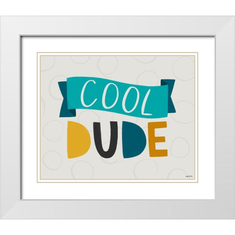 Cool Dude White Modern Wood Framed Art Print with Double Matting by Brown, Kyra