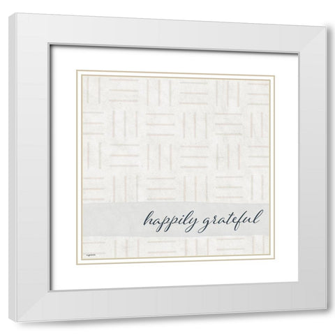 Happily Grateful White Modern Wood Framed Art Print with Double Matting by Brown, Kyra