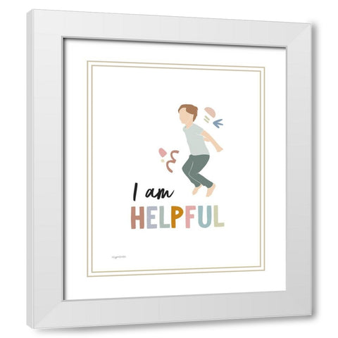I am Helpful White Modern Wood Framed Art Print with Double Matting by Brown, Kyra