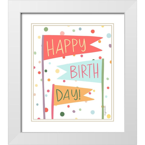 Happy Birthday White Modern Wood Framed Art Print with Double Matting by Brown, Kyra