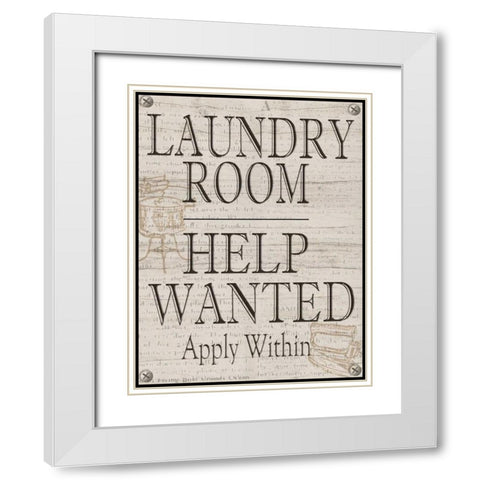 Laundry Room Help Wanted White Modern Wood Framed Art Print with Double Matting by Wolk, Lisa
