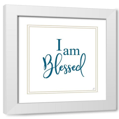 I Am Blessed White Modern Wood Framed Art Print with Double Matting by Lee, Judson