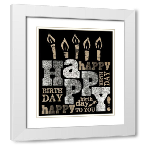 Happy Birthday White Modern Wood Framed Art Print with Double Matting by Longfellow Designs