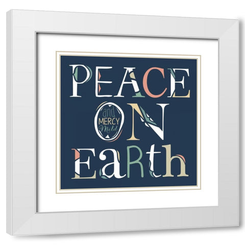 Peace on Earth White Modern Wood Framed Art Print with Double Matting by Longfellow Designs