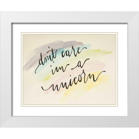 Dont Care Im a Unicorn White Modern Wood Framed Art Print with Double Matting by Strong, Molly Susan