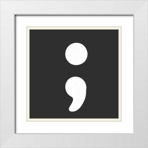 Semicolon White Modern Wood Framed Art Print with Double Matting by Singleton, Ashley