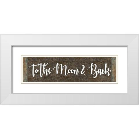 To the Moon and Back White Modern Wood Framed Art Print with Double Matting by ND Art and Design