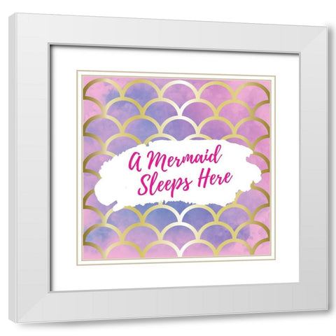 A Mermaid Sleeps Here White Modern Wood Framed Art Print with Double Matting by ND Art and Design