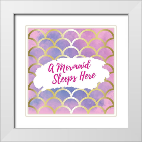 A Mermaid Sleeps Here White Modern Wood Framed Art Print with Double Matting by ND Art and Design