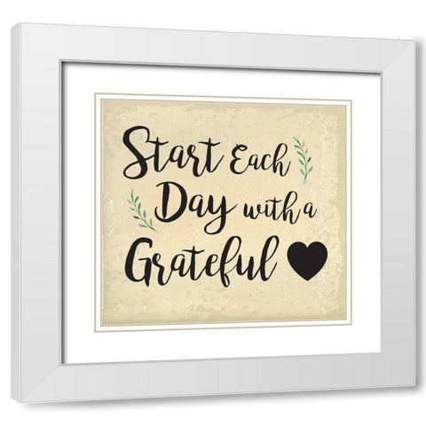 Start Each Day White Modern Wood Framed Art Print with Double Matting by ND Art and Design
