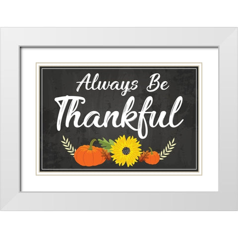 Always Be Thankful White Modern Wood Framed Art Print with Double Matting by ND Art