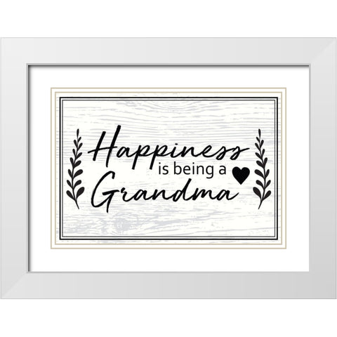 Happiness is Being a Grandma White Modern Wood Framed Art Print with Double Matting by ND Art