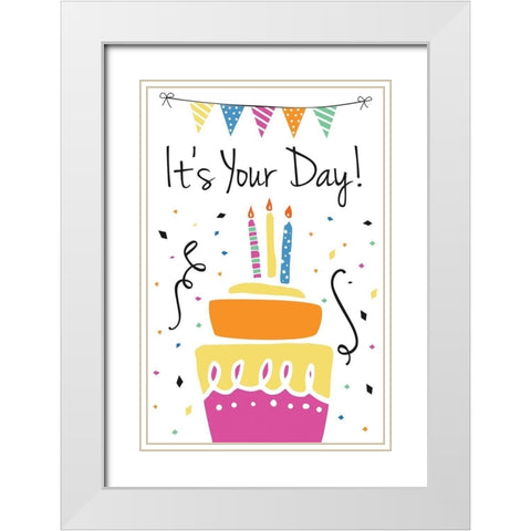 Its Your Day White Modern Wood Framed Art Print with Double Matting by ND Art