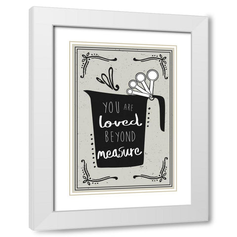 Loved Beyond Measure White Modern Wood Framed Art Print with Double Matting by ND Art
