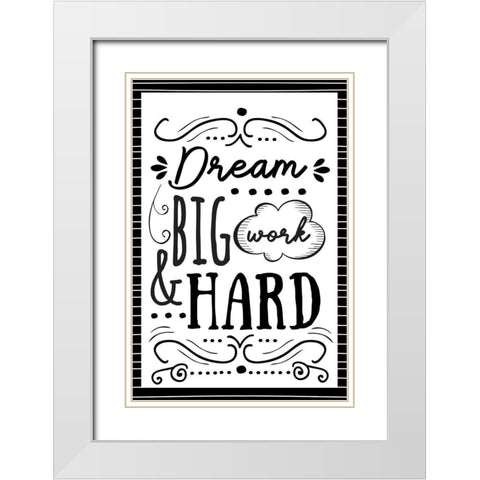 Dream Big White Modern Wood Framed Art Print with Double Matting by ND Art
