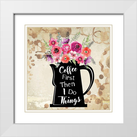 Coffee First White Modern Wood Framed Art Print with Double Matting by ND Art