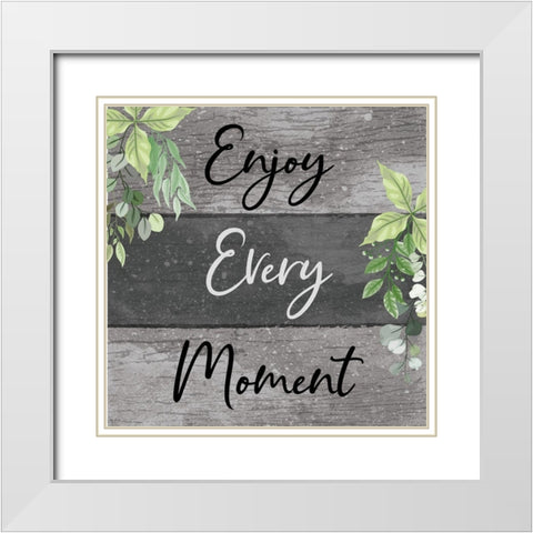 Enjoy Every Moment White Modern Wood Framed Art Print with Double Matting by ND Art