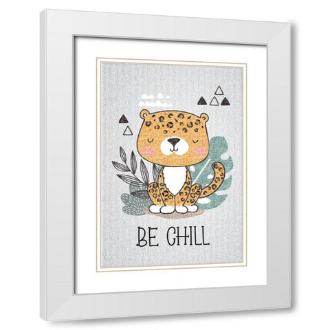 Be Chill White Modern Wood Framed Art Print with Double Matting by ND Art