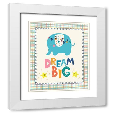 Dream Big White Modern Wood Framed Art Print with Double Matting by ND Art