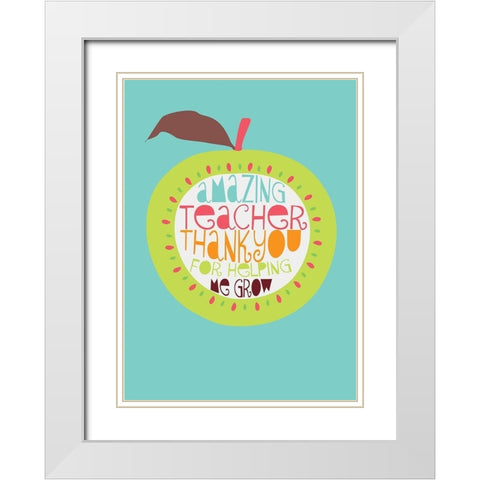 Thank You, Teacher White Modern Wood Framed Art Print with Double Matting by P.S. Art Studios